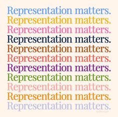 the word representation matters written in different colors