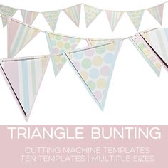 a triangle bunting banner with polka dots on it and the text, triangle bunting cutting