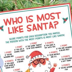 a sign that says who is most like santa?