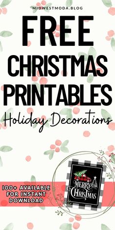 the free christmas printables holiday decorations are available for purchase on this page, and they