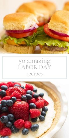 some sandwiches with fruit on them and the words 50 amazing labor day recipes written below