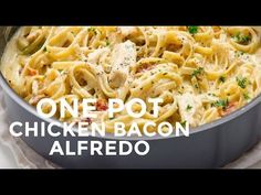 chicken bacon alfredo in a pan with the words one pot chicken bacon alfredo on top