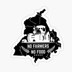 a black and white sticker with the words no farmers, no food on it