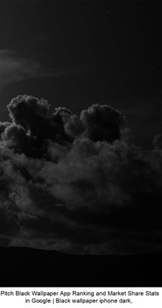 black and white photograph of clouds in the sky with text that reads, pitch black wallpaper acp talking and market share status