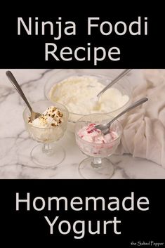 an image of homemade yogurt with text overlaying the title ninja food recipe