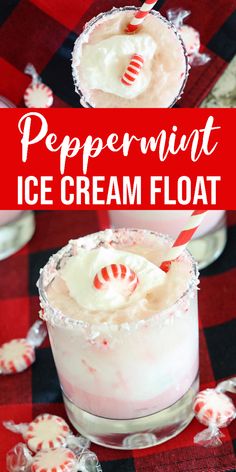 peppermint ice cream float with candy canes in it and the text overlay reads peppermint ice cream float