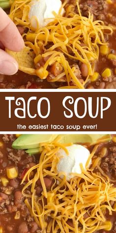 taco soup is an easy and delicious meal that's ready in less than 30 minutes