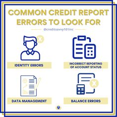 the common credit report errors to look for infos, reports, and other documents