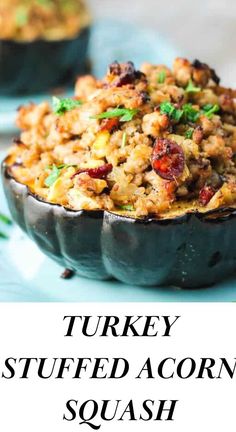 this turkey stuffed acorn squash is an easy and delicious side dish