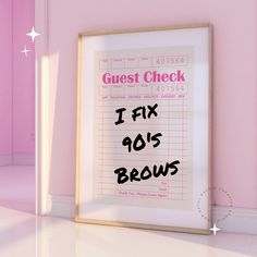 🌸 "I Fix 90's Brows" - Trendy Pink Guest Check Brow Artist Wall Art Printable 🌸 In the 90s, brows were a force to be reckoned with. Thick, bushy, and often over-plucked, these brows were a trend that was hard to miss. Today, brow technicians have stepped in to help us fix the mistakes of the past. With the help of modern waxing, tinting, and permanent makeup techniques, our brows can now be shaped, feathered, and filled in to create a more modern and polished look. Today's Brow Artists are her Brow Room Ideas At Home, Maximalist Esthetician Room, Esthetician Wall Art, Esthetician Wall Decor, Small Brow Studio Ideas, Esthetician Room Pink, Beauty Suite Ideas, Waxing Studio Decor, Brow Studio Decor