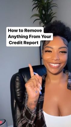 an image of a woman that is on her cell phone with the caption how to remove anything from your credit report