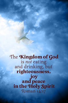 a white dove flying in the sky with a bible verse above it that reads, the kingdom