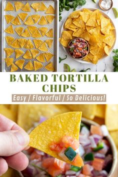 baked tortilla chips with salsa and guacamole in the background text overlay reads, baked tortilla chips easy flavored / so delicious