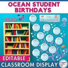 the ocean student birthdays poster is displayed in front of a bookshelf with bubbles and