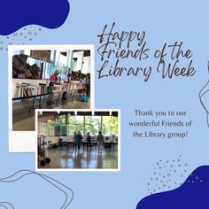 the library is happy friends of the library week thank you to our wonderful friends of the library group