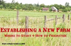 there is a sign that says, establishment a new farm where to start and how to prioritize