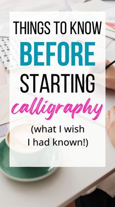 a person sitting at a desk writing on a notepad with the words things to know before starting calligraphy