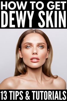 Want to know how to fake fresh, glowy skin? We're sharing 13 simple makeup tips and tutorials to teach you how to get dewy skin year-round! How To Get Dewy Skin, Dewy Summer Glow, Dewy Makeup Look Tutorials, Fresh Face Makeup Natural Looks, Dewey Makeup, Skincare Techniques, Sun Kissed Makeup, Dewy Skin Makeup, Dewy Makeup Tutorial