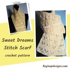 a crocheted shawl with the words sweet dreams stitch scarf written below it