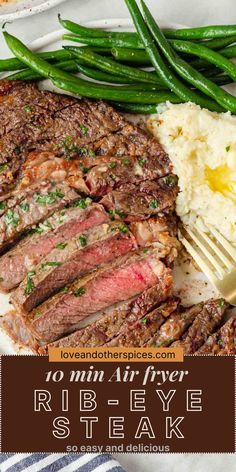 steak, mashed potatoes and green beans on a white plate with text overlay