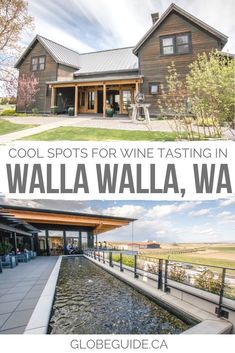 two pictures with the words cool spots for wine tasting in walla walla, wa