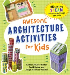 the book cover for awesome architecture activities for kids with pictures of buildings and other things