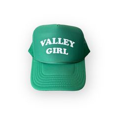 Kelly Green trucker hat with "VALLEY GIRL" printed in white OTTO Hat One Size Fits Most Green Trucker Hat, Girl Trucker, Panorama City, Valley Girl, Valley Girls, Girls Prints, Kelly Green, Trucker Cap, Caps Hats