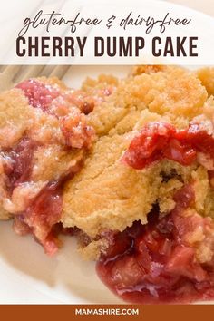 a piece of cherry dump cake on a white plate with the words, gluffer free & dairyfree cherry dump cake