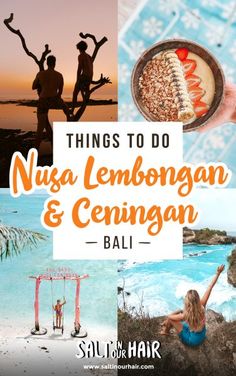 things to do in nusa lembongan and cenggan bali with text overlay