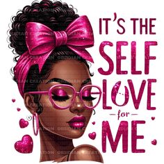 Self Love Art Print, Love Sublimation, Love Clipart, Black Inspirational Quotes, Black Woman Artwork, Black Love Art, Black Art Pictures, Black Women Art, Girls Rock