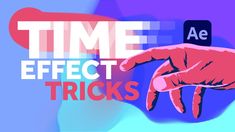 a hand pointing at the text time to effect tricks on an abstract blue and pink background