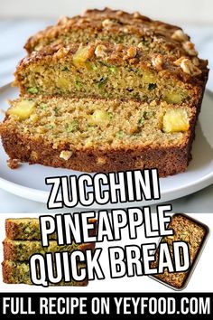 this zucchini pineapple quick bread is the best way to start your day