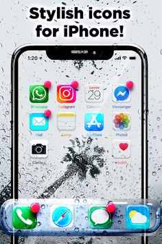 an iphone with icons on the screen and water droplets around it, as well as text that reads stylish icons for iphone