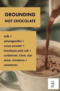 there is a chocolate drink being poured in a cup with the words grounding hot chocolate