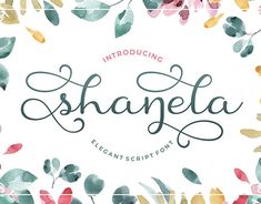 an image of the word shagela surrounded by flowers and leaves on a white background