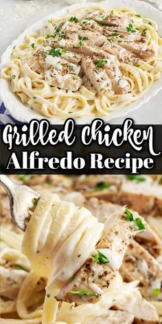 grilled chicken alfredo recipe is an easy and delicious dinner that's ready in less than 30 minutes