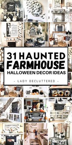 a collage of pictures with the words 31 haunted farmhouse house halloween decor ideas