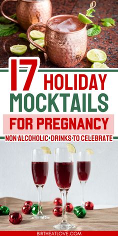 two glasses of wine with the words 17 holiday mocktails for pregancy, non alcoholic drinks to celebrate