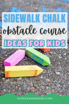 sidewalk chalk obstacle course ideas for kids