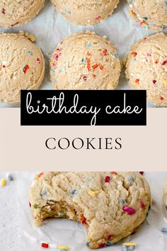 birthday cake cookies with sprinkles on top and the words, birthday cake cookies