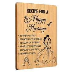 a wooden plaque that says recipe for a happy marriage