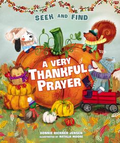 9781400234066 Thankful Prayer, Fall Poem, Time To Pray, Autumn Poems, Easter Prayers, Prayer Poems, Prayer Of Thanks, Seek And Find, Learn Vocabulary