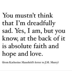 Katherine Mansfield, Lets Chat, Faith Hope And Love, Faith Hope