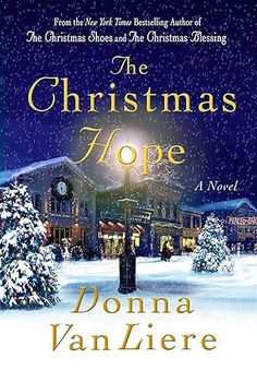 the christmas hope by donna van ziere