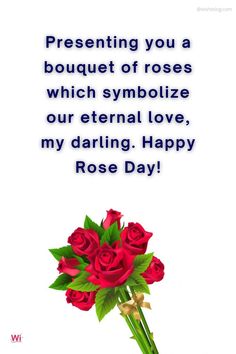 a bouquet of roses with the words happy rose day