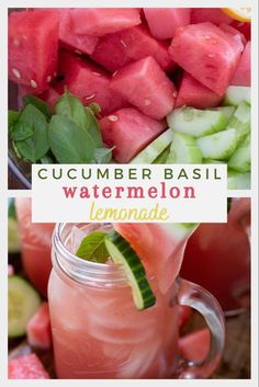 watermelon lemonade and cucumber basil in mason jars with text overlay that reads cucumber basil watermelon lemonade