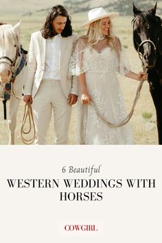 a man and woman in wedding attire standing next to a horse with the words, 6 beautiful western weddings with horses