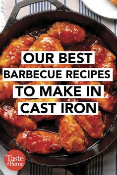 the best barbecue recipes to make in cast iron