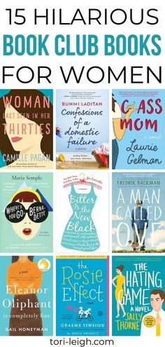 books for women with the title 15 hilarious book club books for women in front of them