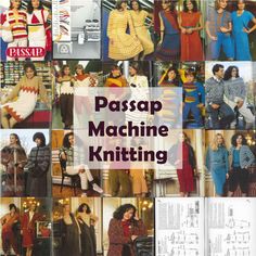 a collage of photos with the words passap machine knitting in it's center